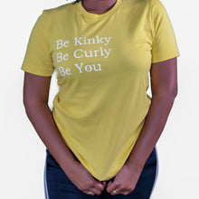 Load image into Gallery viewer, Kinky, Curly, You T Shirt - Yellow